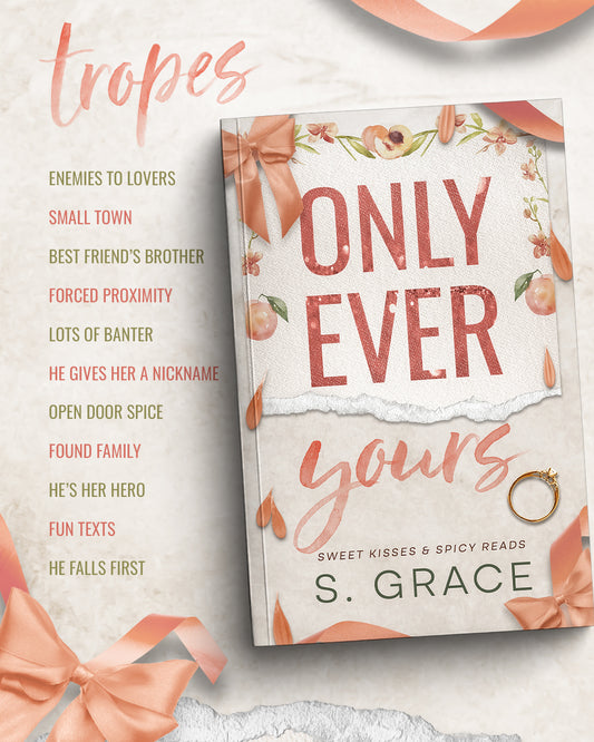 Only Ever Yours - By S.Grace Signed paperback copy